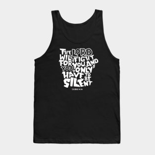 The Lord Will Fight for You Tank Top